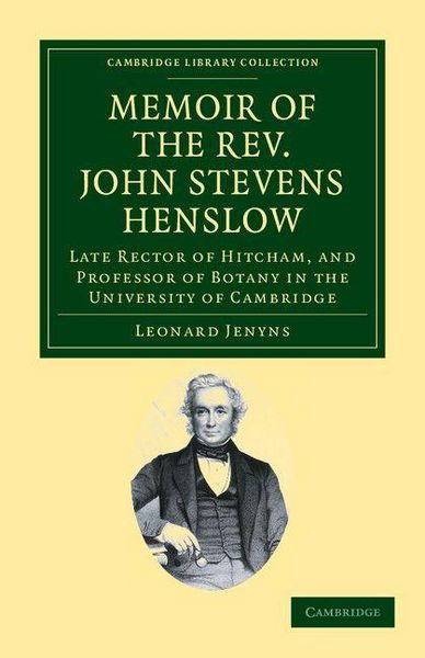 Produktbild: Memoir of the REV. John Stevens Henslow, M.A., F.L.S., F.G.S., F.C.P.S.