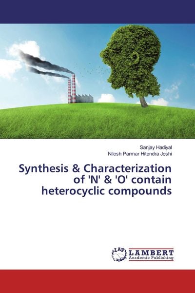 Produktbild: Synthesis & Characterization of 'N' & 'O' contain heterocyclic compounds