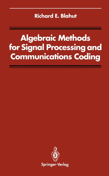 Produktbild: Algebraic Methods for Signal Processing and Communications Coding