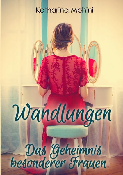 Produktbild: Wandlungen - Das Geheimnis besonderer Frauen
