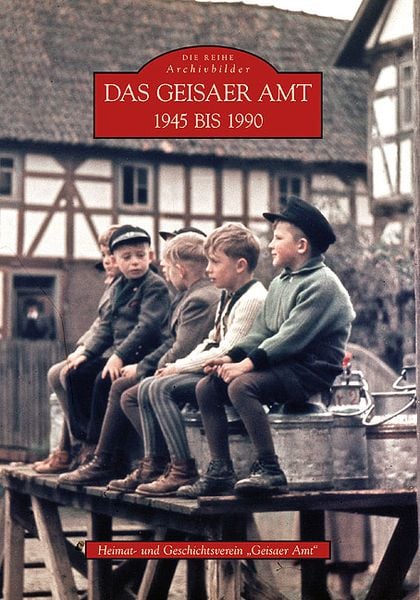 Produktbild: Das Geisaer Amt 1945 bis 1990