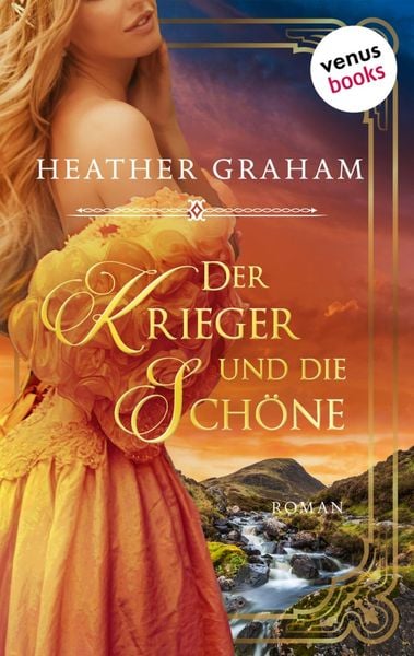 Produktbild: Der Krieger und die Sch&ouml;ne: Die Wild Passion Saga - Band 3