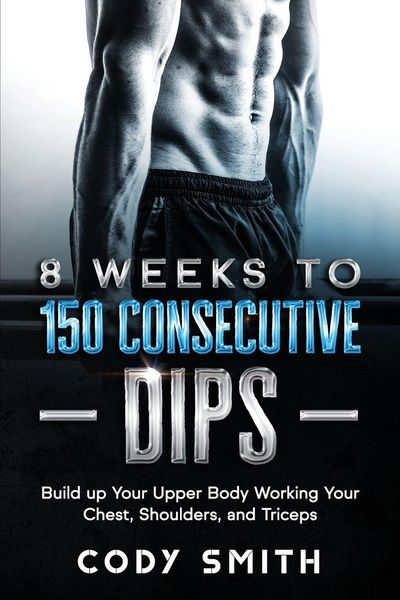 Produktbild: 8 Weeks to 150 Consecutive Dips