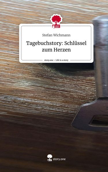 Produktbild: Tagebuchstory: Schl&uuml;ssel zum Herzen. Life is a Story - story.one