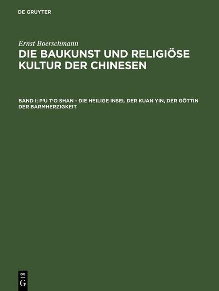 Produktbild: P'u t'o shan - Die heilige Insel der Kuan yin, der G&ouml;ttin der Barmherzigkeit