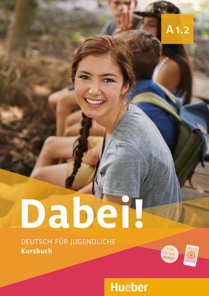 Dabei! A1.2, Taschenbuch von Gabriele Kopp , Josef Alberti , Siegfried Büttner, Hueber, 9783195017794