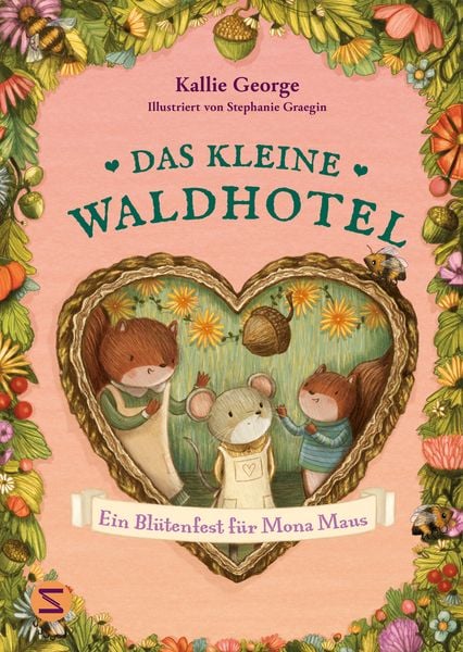 Produktbild: Das kleine Waldhotel. Ein Bl&uuml;tenfest f&uuml;r Mona Maus (Band 3)