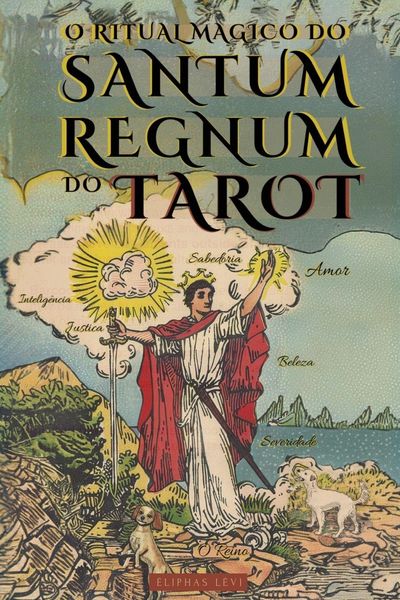 Produktbild: O Ritual M&aacute;gico do Sanctum Regnum do Tarot - Edi&ccedil;&atilde;o Ilustrada