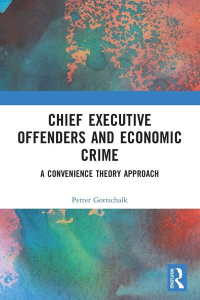 Produktbild: Chief Executive Offenders and Economic Crime
