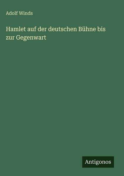 Produktbild: Hamlet auf der deutschen B&uuml;hne bis zur Gegenwart