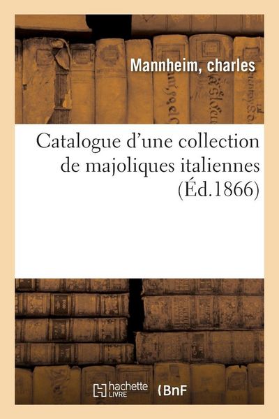 Produktbild: Catalogue d'une collection de majoliques italiennes