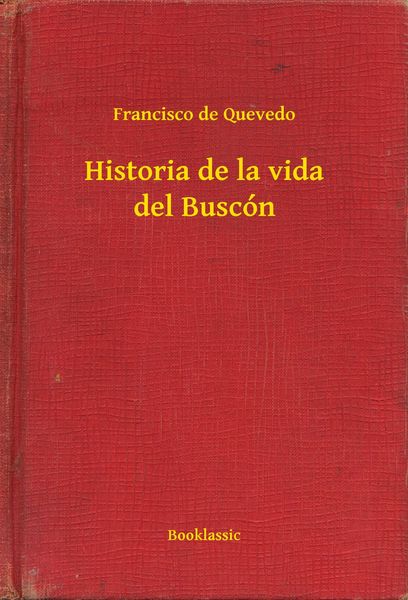 Produktbild: Historia de la vida del Busc&oacute;n