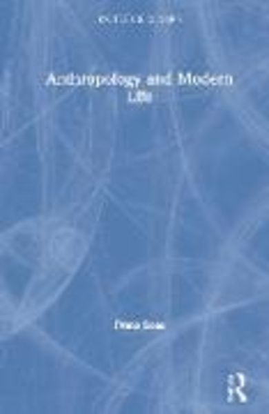 Produktbild: Boas, F: Anthropology and Modern Life