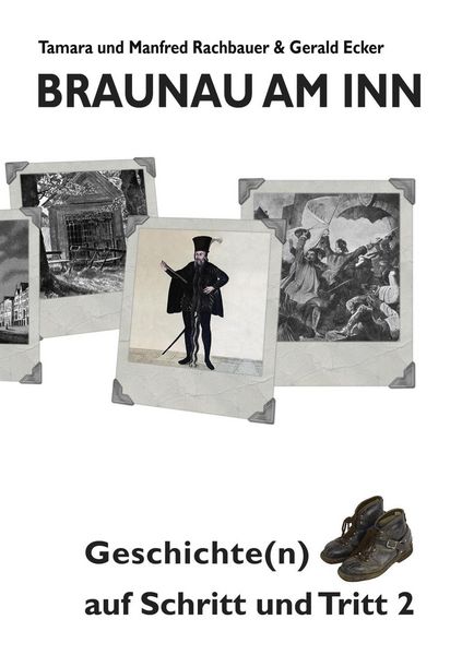 Produktbild: Braunau am Inn Geschichte(n) auf Schritt und Tritt 2