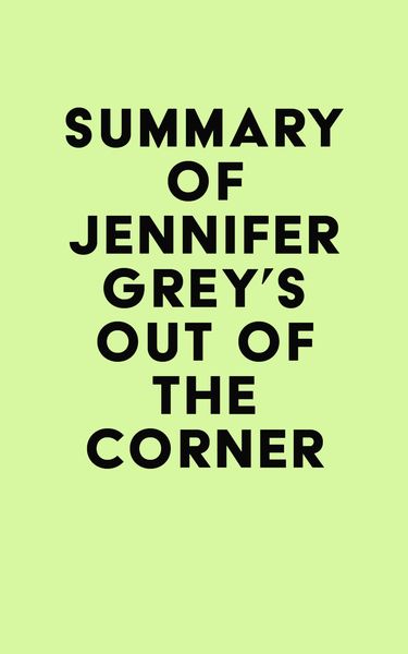 Produktbild: Summary of Jennifer Grey's Out of the Corner