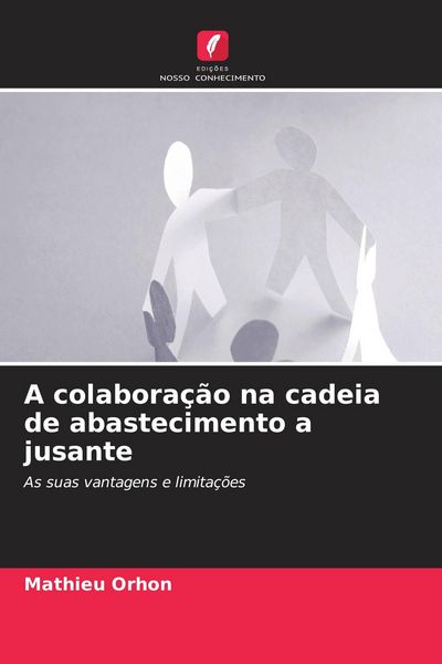 Produktbild: A colabora&ccedil;&atilde;o na cadeia de abastecimento a jusante