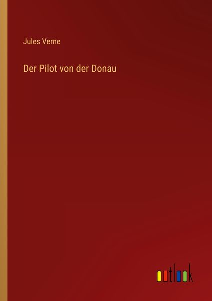 Produktbild: Der Pilot von der Donau