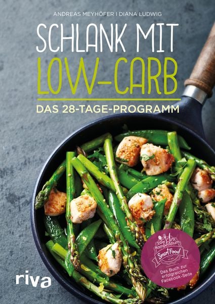 Schlank mit Low-Carb, Taschenbuch von Andreas Meyhöfer,Diana Ludwig, Riva, 978-3-7423-0132-1