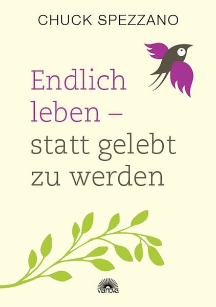 Produktbild: Endlich leben - statt gelebt zu werden