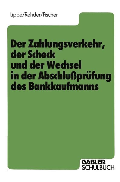 Produktbild: Der Zahlungsverkehr, der Scheck und der Wechsel in der Abschlu&szlig;pr&uuml;fung des Bankkaufmanns