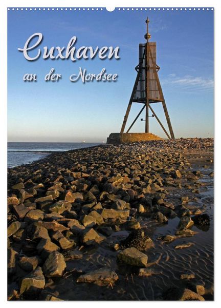 Produktbild: Cuxhaven (Wandkalender 2026 DIN A2 hoch), CALVENDO Monatskalender