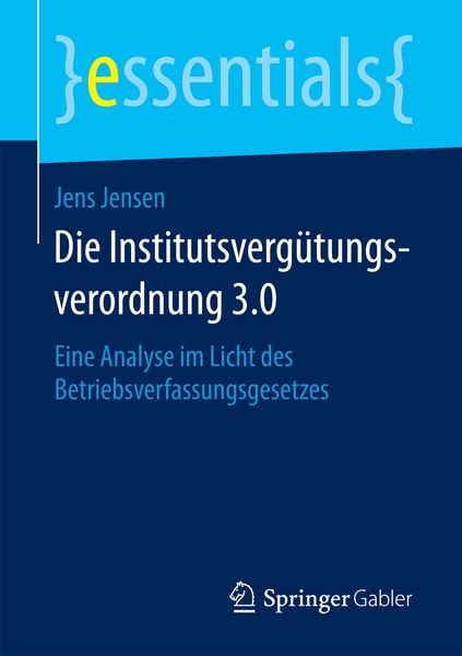 Produktbild: Die Institutsverg&uuml;tungsverordnung 3.0