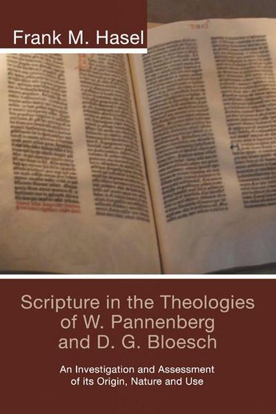 Produktbild: Scripture in the Theologies of W. Pannenberg and D.G. Bloesch
