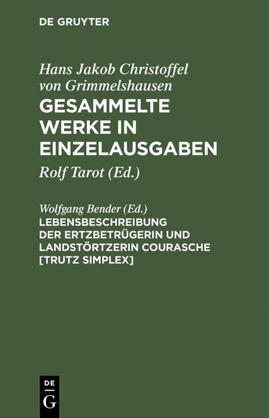 Produktbild: Lebensbeschreibung der Ertzbetr&uuml;gerin und Landst&ouml;rtzerin Courasche [Trutz Simplex]