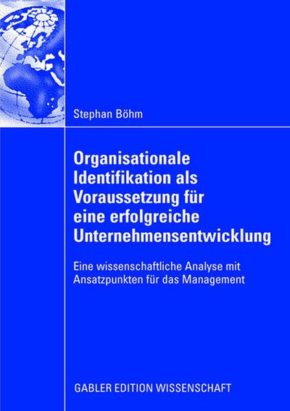 Produktbild: Organisationale Identifikation als Voraussetzung f&uuml;r eine erfolgreiche Unternehmensentwicklung