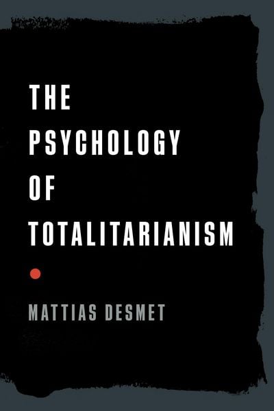 Produktbild: The Psychology of Totalitarianism