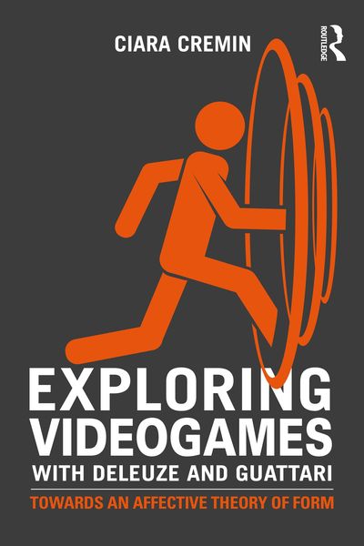 Produktbild: Exploring Videogames with Deleuze and Guattari