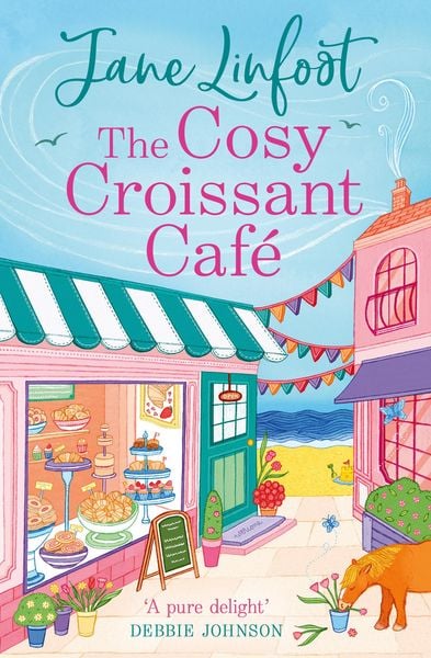 The Cosy Croissant Café, Taschenbuch von Jane Linfoot, HarperCollins, 978-0-00-876600-9