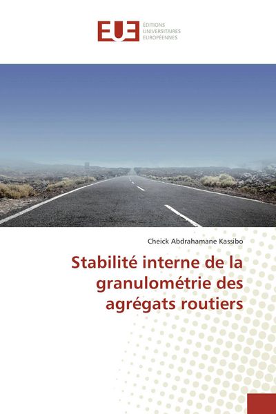Produktbild: Stabilit&eacute; interne de la granulom&eacute;trie des agr&eacute;gats routiers