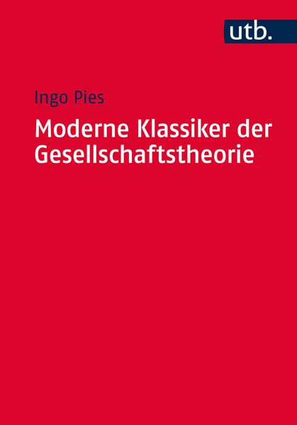 Produktbild: Moderne Klassiker der Gesellschaftstheorie