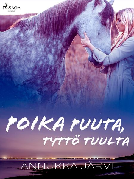 Produktbild: Poika puuta, tytt&ouml; tuulta