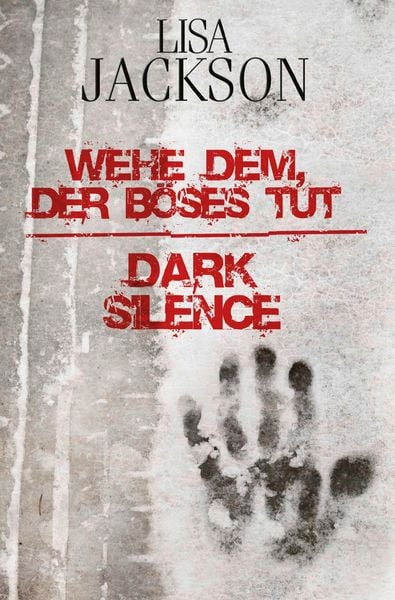 Produktbild: Wehe dem, der B&ouml;ses tut / Dark Silence