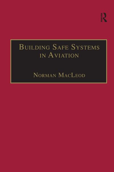 Produktbild: Building Safe Systems in Aviation