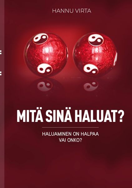 Produktbild: Mit&auml; sin&auml; haluat?