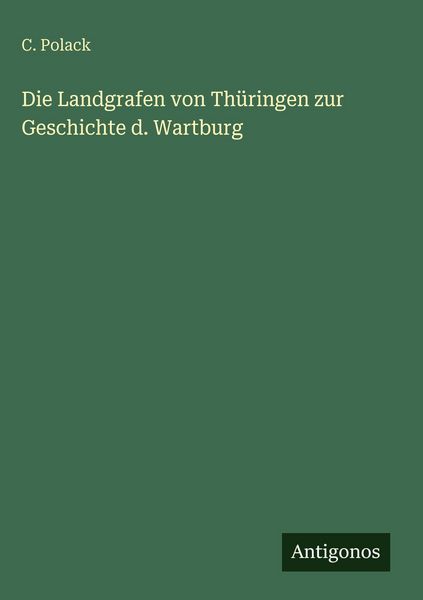Produktbild: Die Landgrafen von Th&uuml;ringen zur Geschichte d. Wartburg