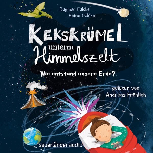 Produktbild: Kekskr&uuml;mel unterm Himmelszelt. Wie entstand unsere Erde?