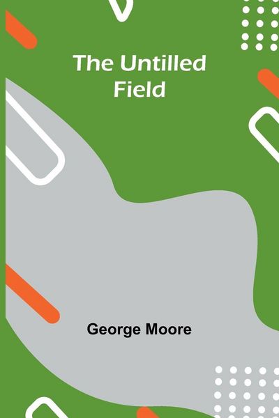 Produktbild: The Untilled Field