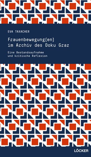Produktbild: Frauenbewegung(en) im Archiv des Doku Graz