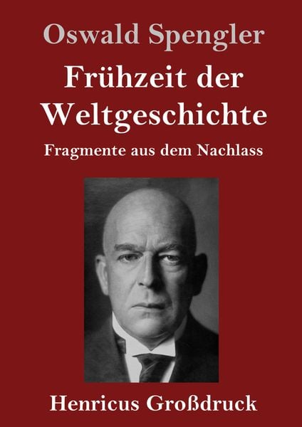 Produktbild: Fr&uuml;hzeit der Weltgeschichte (Gro&szlig;druck)