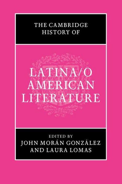 Produktbild: The Cambridge History of Latina/o American Literature