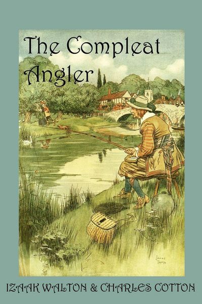 Produktbild: The Compleat Angler, or the Contemplative Man's Recreation