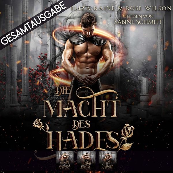 Die Macht des Hades - Gesamtausgabe - Eliza Raine , Rose Wilson, Audio, 4069829130905