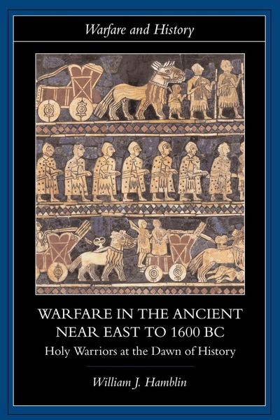Produktbild: Warfare in the Ancient Near East to 1600 BC