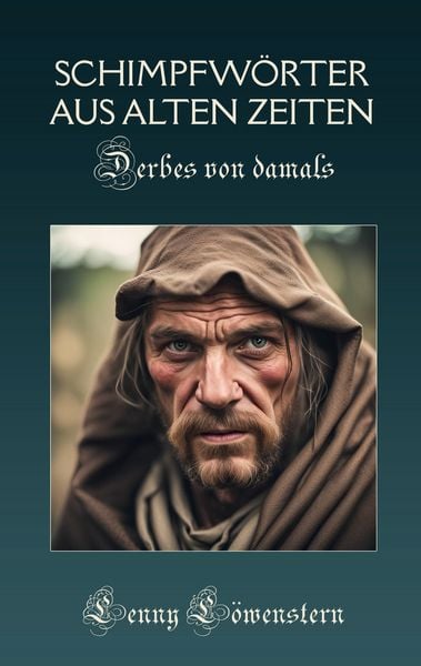 Produktbild: Schimpfw&ouml;rter aus alter Zeit