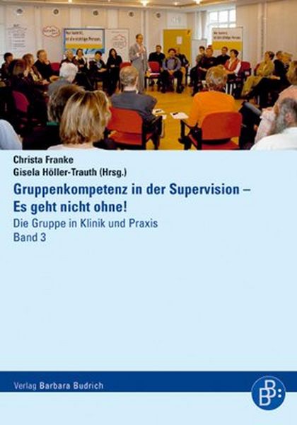 Produktbild: Gruppenkompetenz in der Supervision - Es geht nicht ohne!