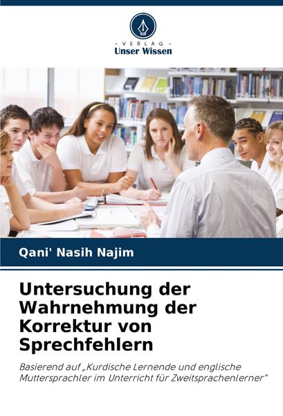 Produktbild: Untersuchung der Wahrnehmung der Korrektur von Sprechfehlern